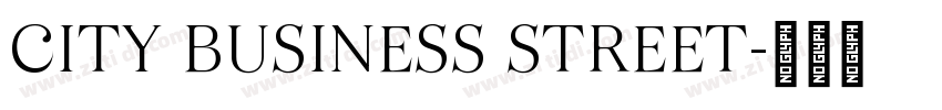 CITY BUSINESS STREET字体转换